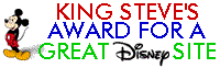 King Steve's Award for a Great Disney Site